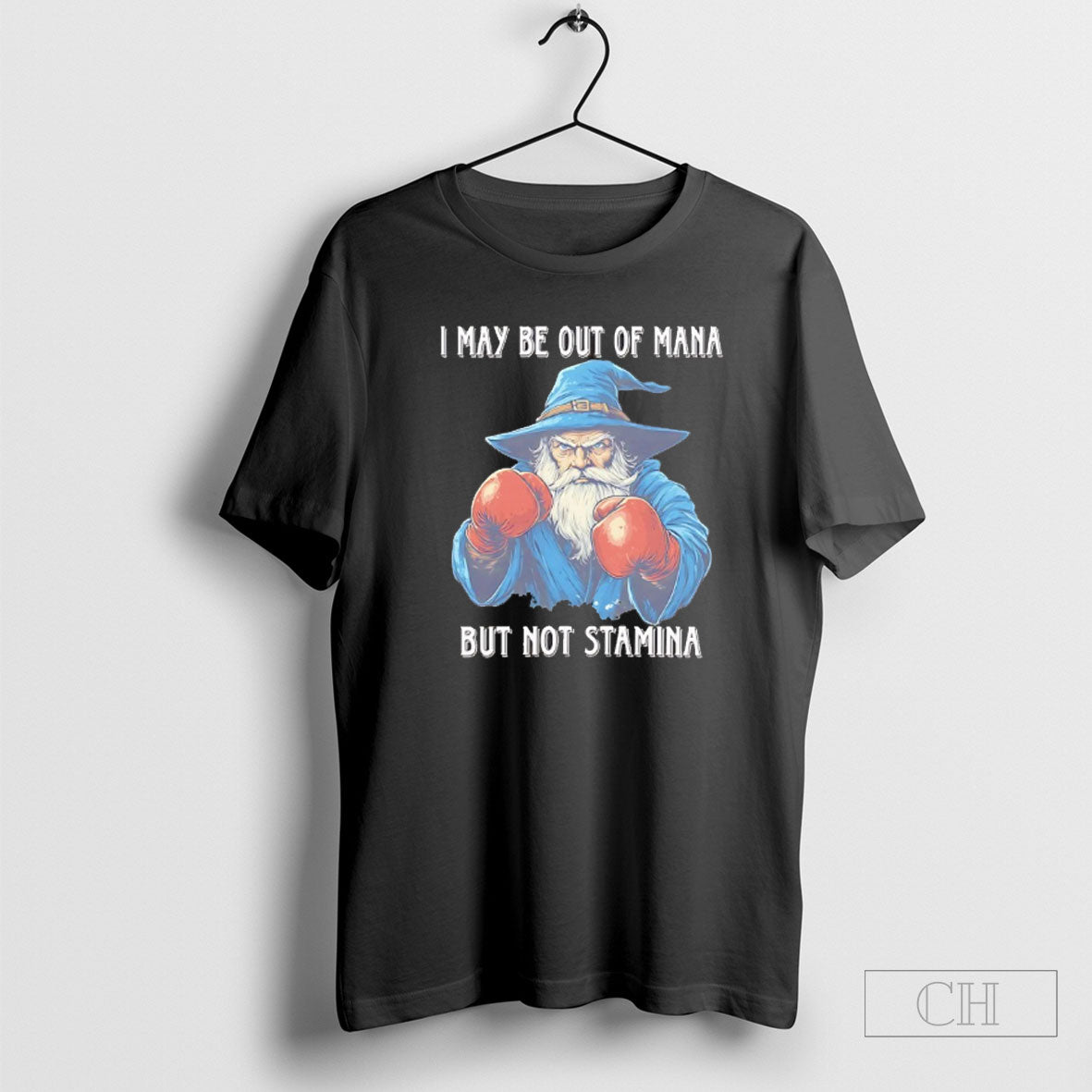 Wizard Boxing I May Out Of Mana But Not Stamina Shirt Unisex