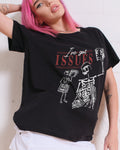 I've Got Issues Women's Tee Unisex