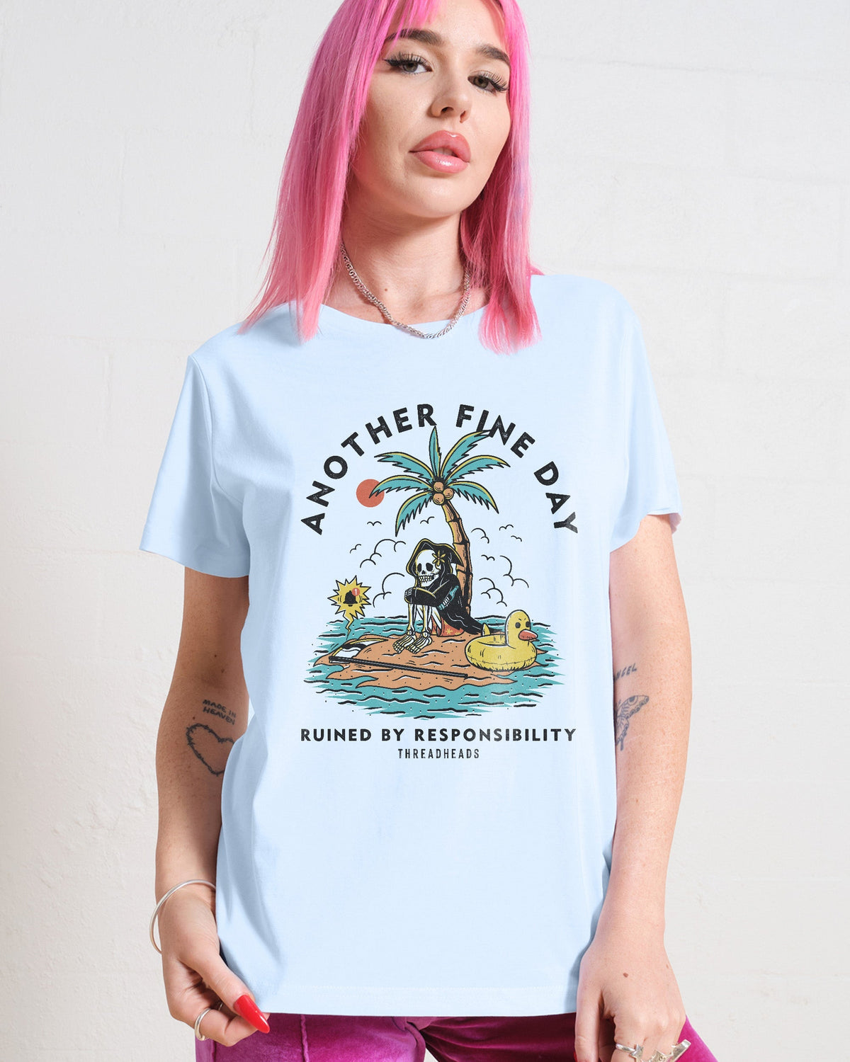 Another Fine Day Ruined by Responsibility Women's Tee Unisex