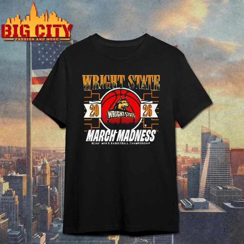 Wright State Raiders March Madness Ncaa Mens Basketball Championship 2026 Shirt Unisex