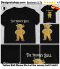 Yellow Bull Meme Niu Lai the money bull shirt