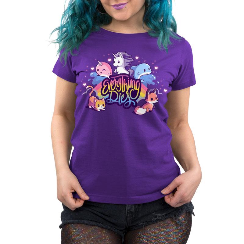 Everything Dies Unisex