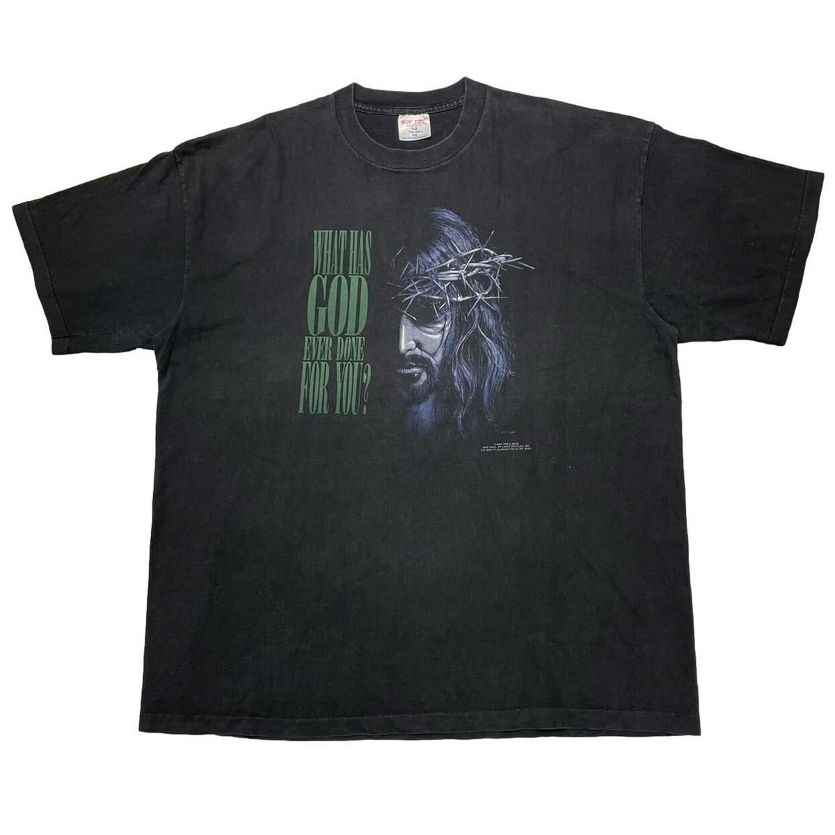 JESUS CHRIST 1993 WHAT HAS GOD EVER DONE FOR YOU? SOF TEE XXL 0355