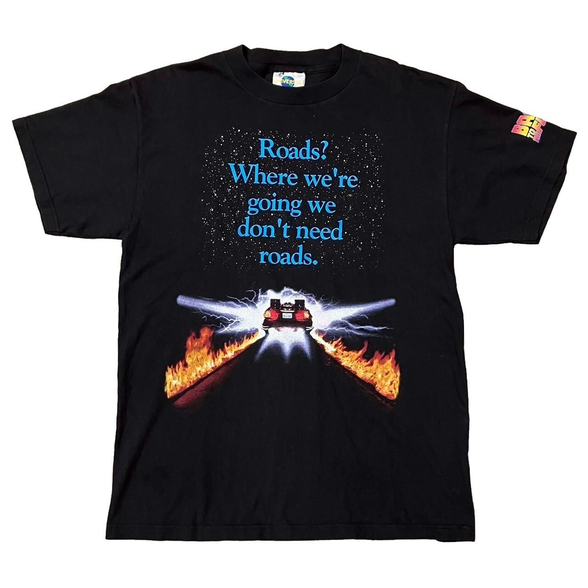 BACK TO THE FUTURE Roads? Where we're going we don't need roads. UNIVERSAL TAG LARGE 1791