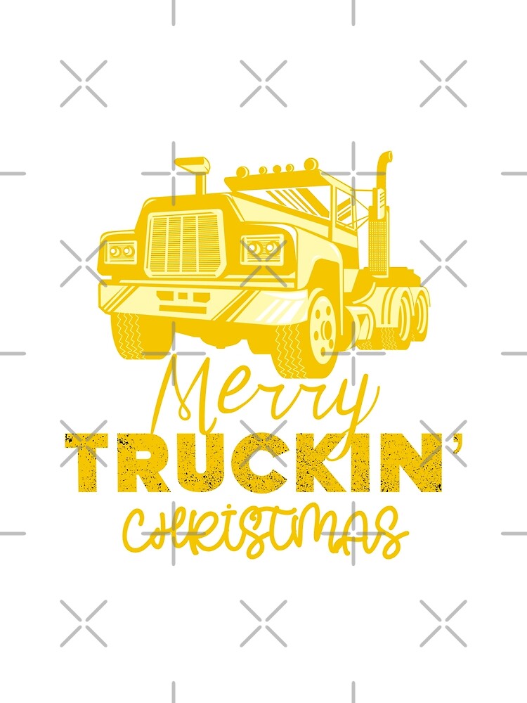 Merry Truckin Christmas Yellow Festive Gift For Trucker Truck Driver by Sunny Collections