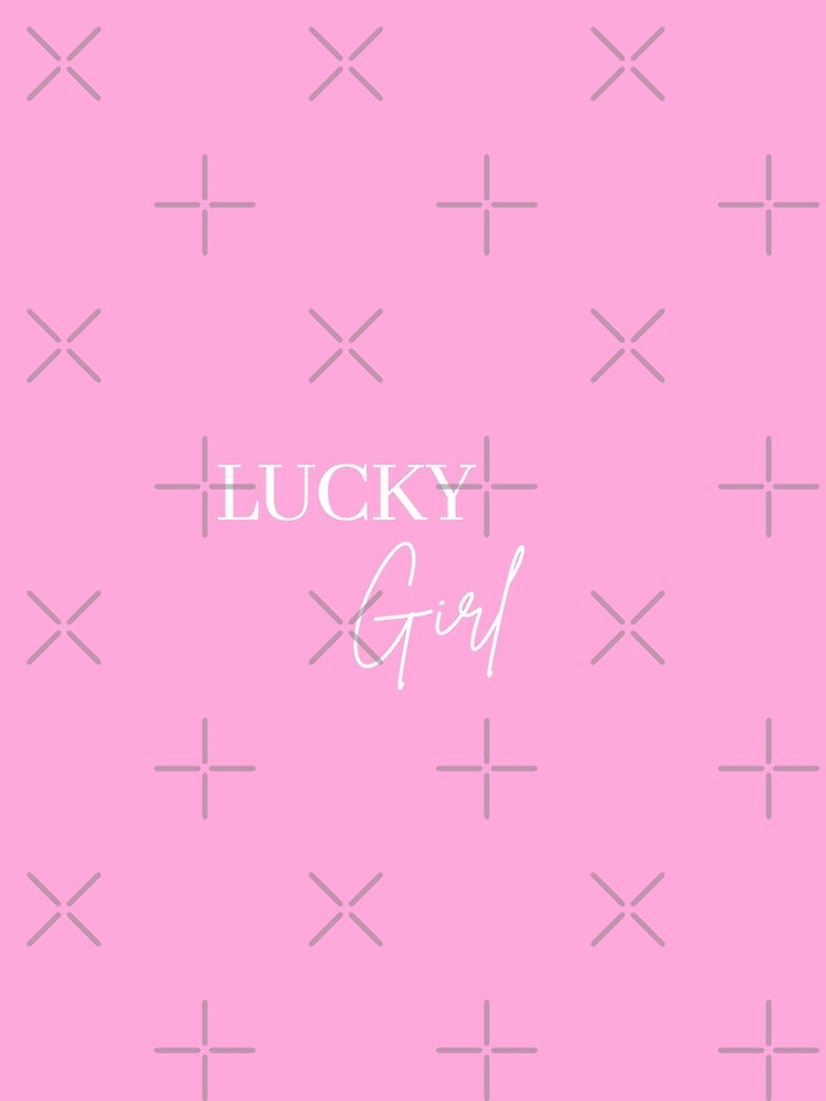 Lucky Girl, Lucky, Daily Affirmation, Pink by Magic Love Art Print
