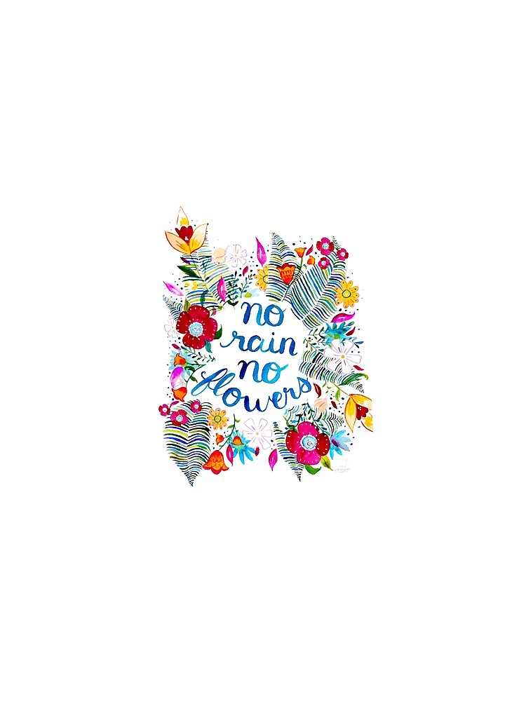 No Rain No Flowers Botanical Watercolor by GladYoureHere