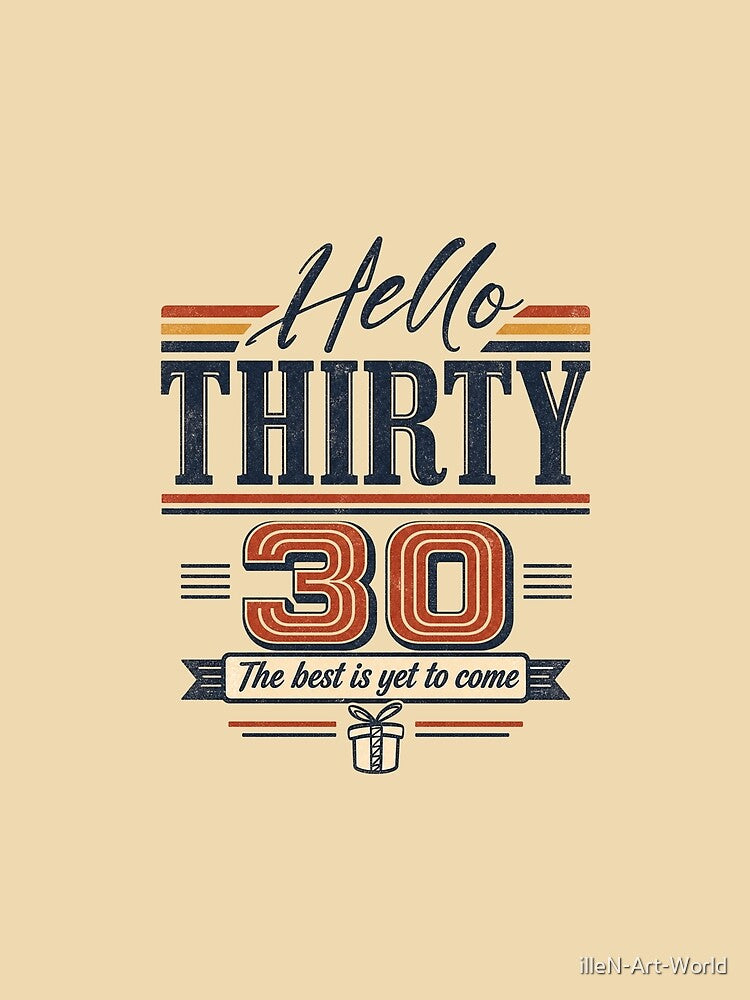Copy of 30th Birthday Gift Hello Thirty. A perfect gift to celebrate your thirtieth birthday with style. Vintage style by illeN-Art-World