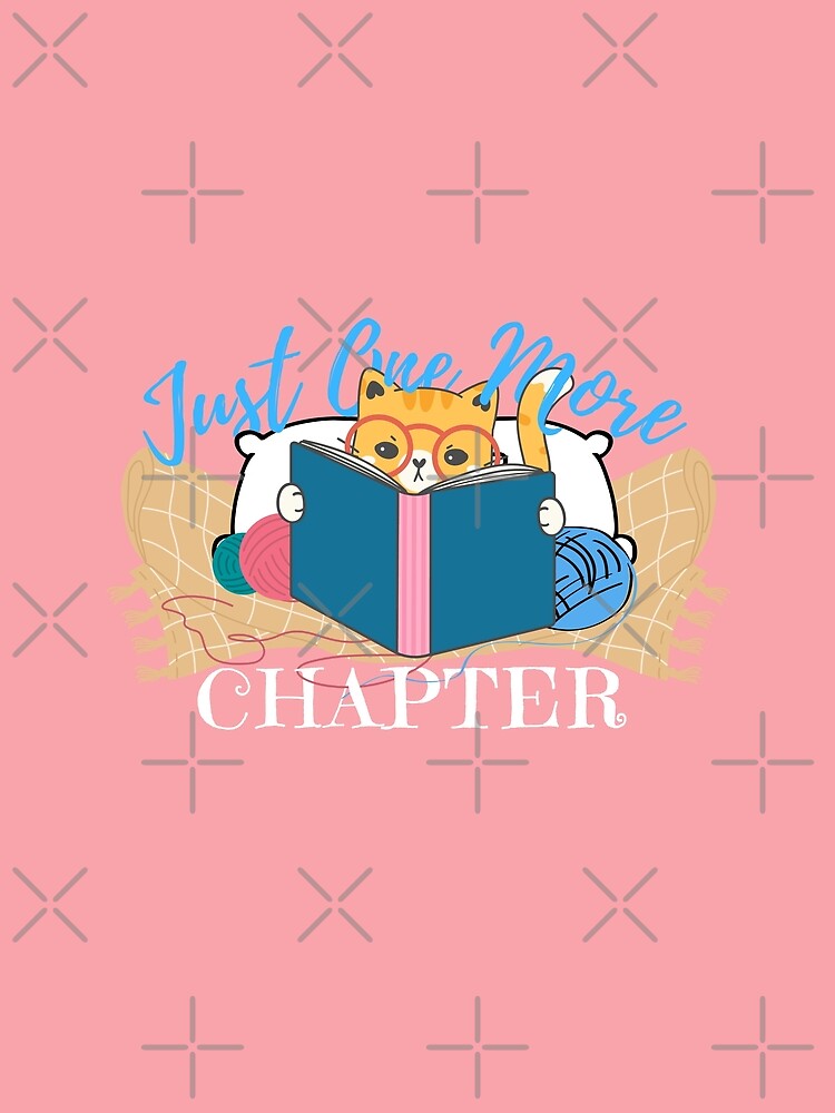 Just One More Chapter Cat Reading (pink) by Novelty-Shirts