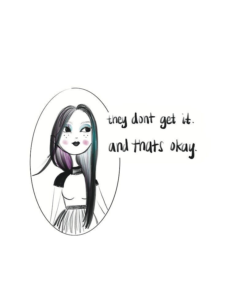 They don't get it and that's okay-Quiet Confidence Quote by AlyonaCo