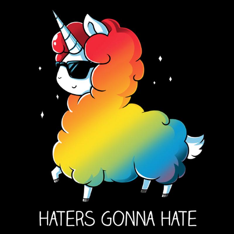 Haters Gonna Hate Unisex