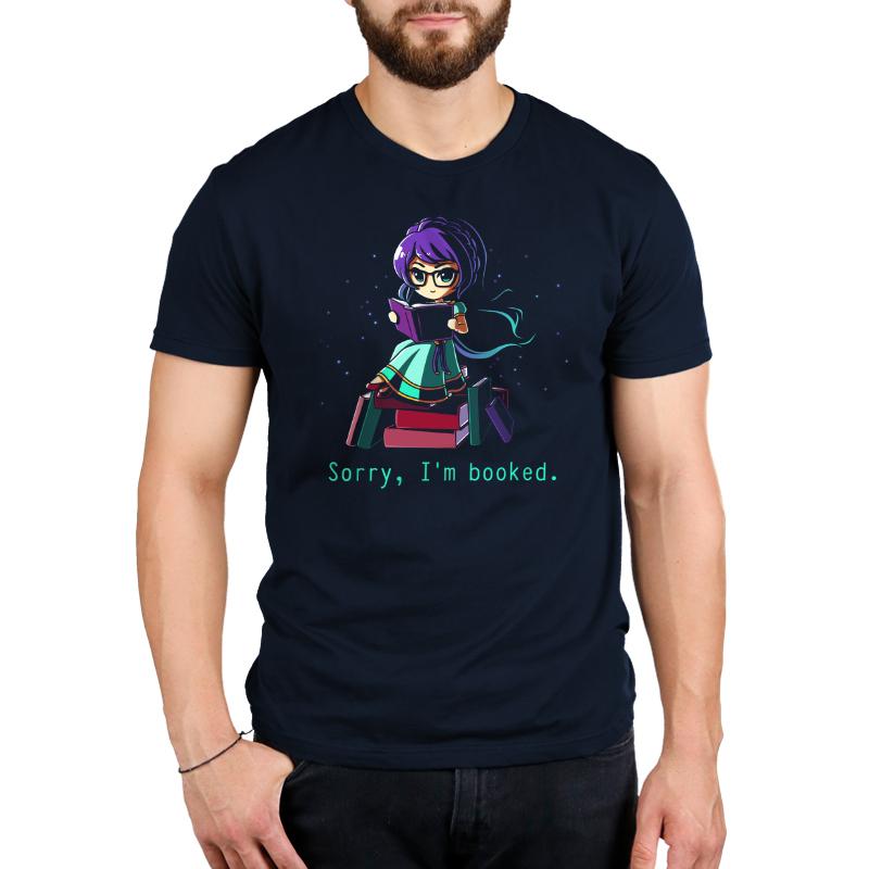 Sorry I'm Booked. Unisex