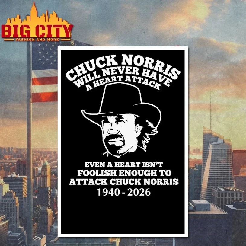Official Chuck Norris will never have a heart attack even a heart isn’t foolish enough to attack Chuck Norris 1940-2026 shirt