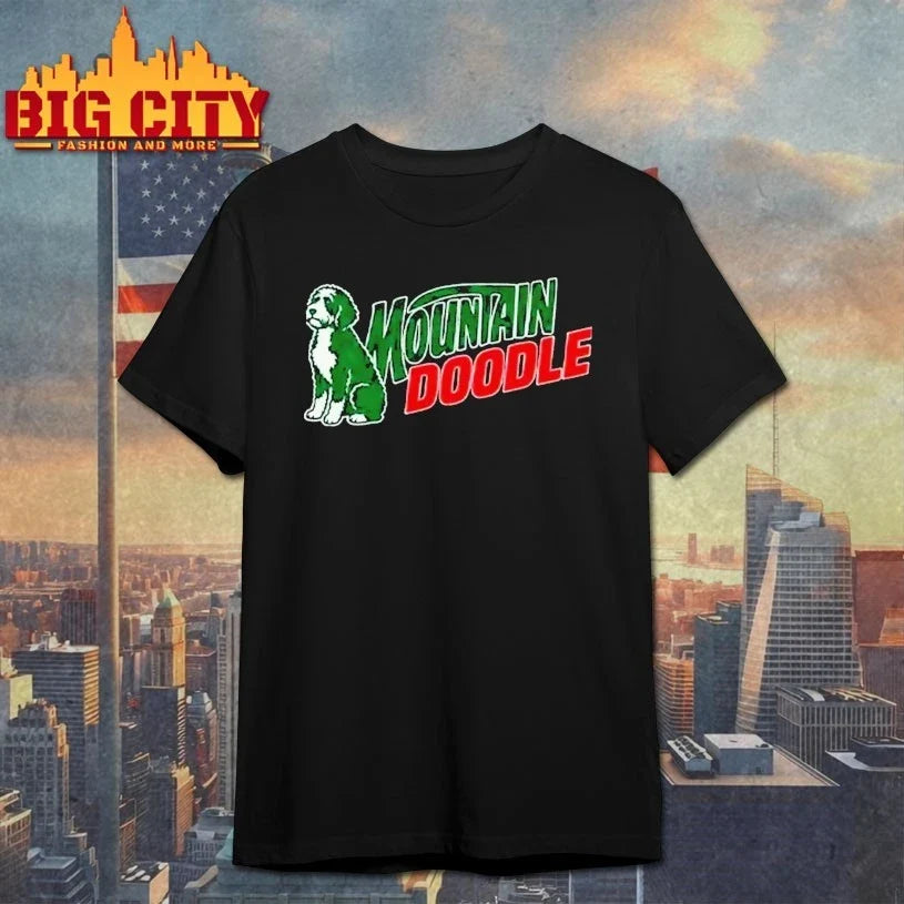 Official Dog Mountain Doodle Mountain Dew Unisex