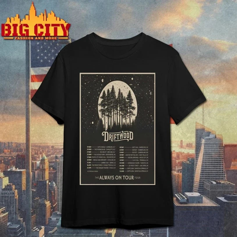 Official Driftwood 2026 The Always On Tour Poster Unisex