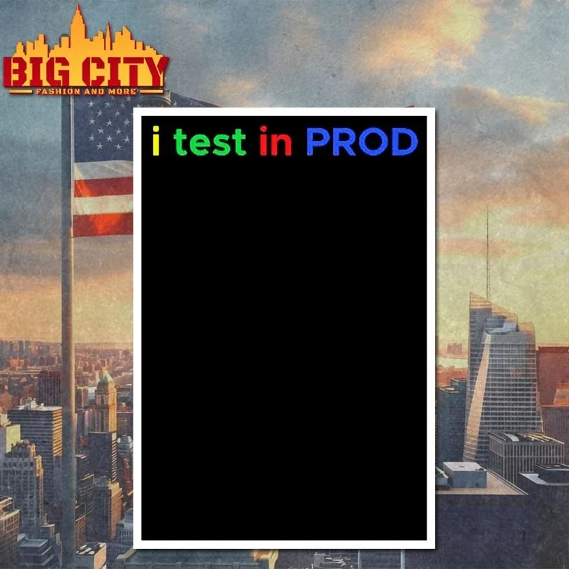 Official I Test In Prod Coding Funny Humor Joke Developer Engineer Unisex