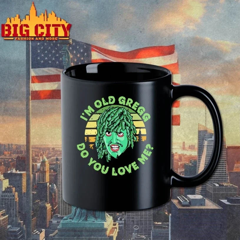 Official I’m Old Gregg do you love me Unisex