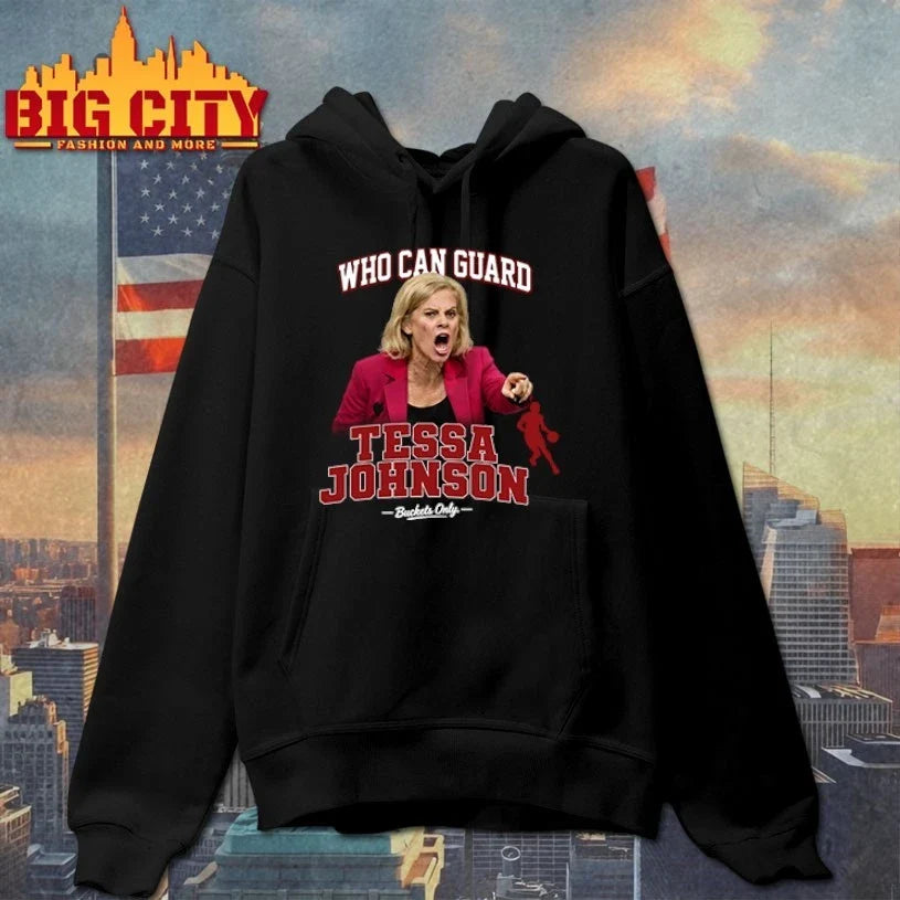 Official Kim Mulkey Who Can Guard Tessa Johnson Unisex