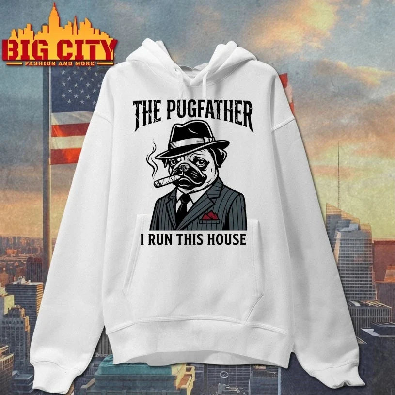 Official The Pugfather I run this house Unisex