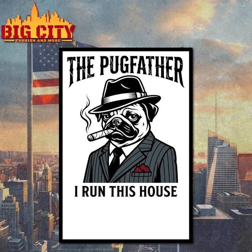 Official The Pugfather I run this house Unisex