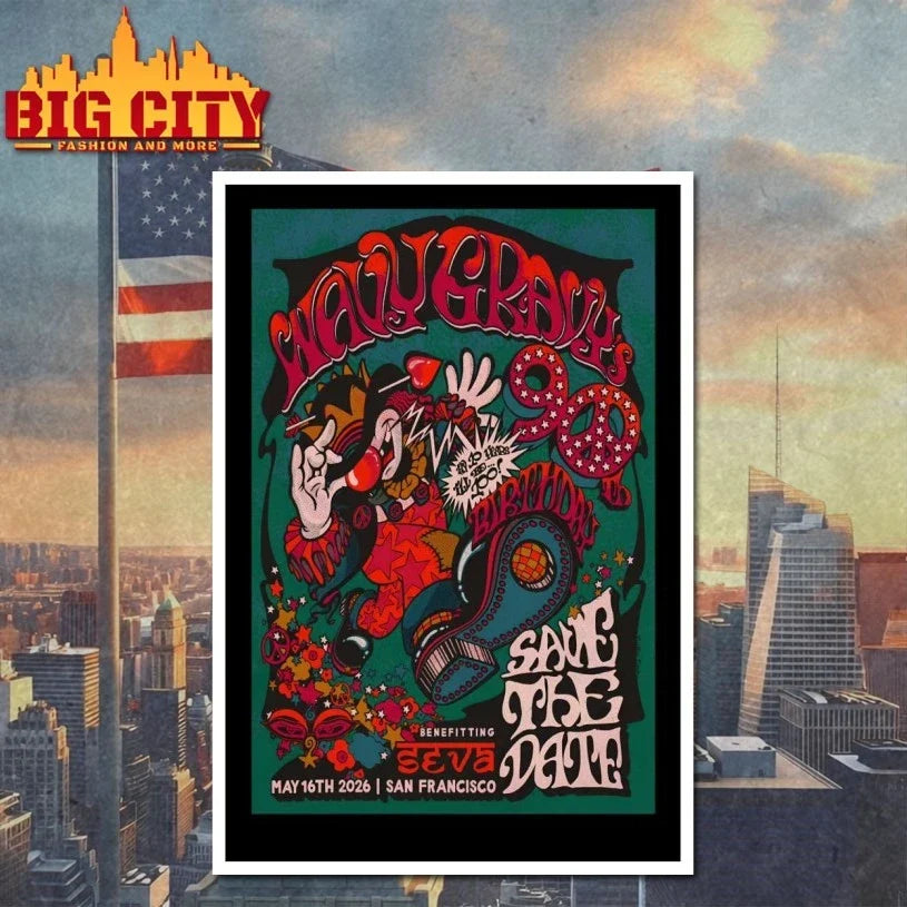 Official Wavy Gravy’s 90th Birthday San Francisco CA 5-16-2026 Poster Unisex