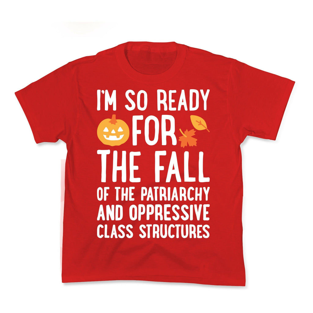 Im So Ready For The Fall Kids Tee Unisex