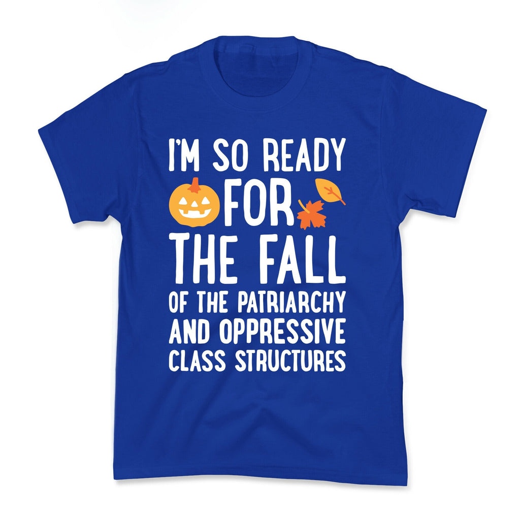 Im So Ready For The Fall Kids Tee Unisex