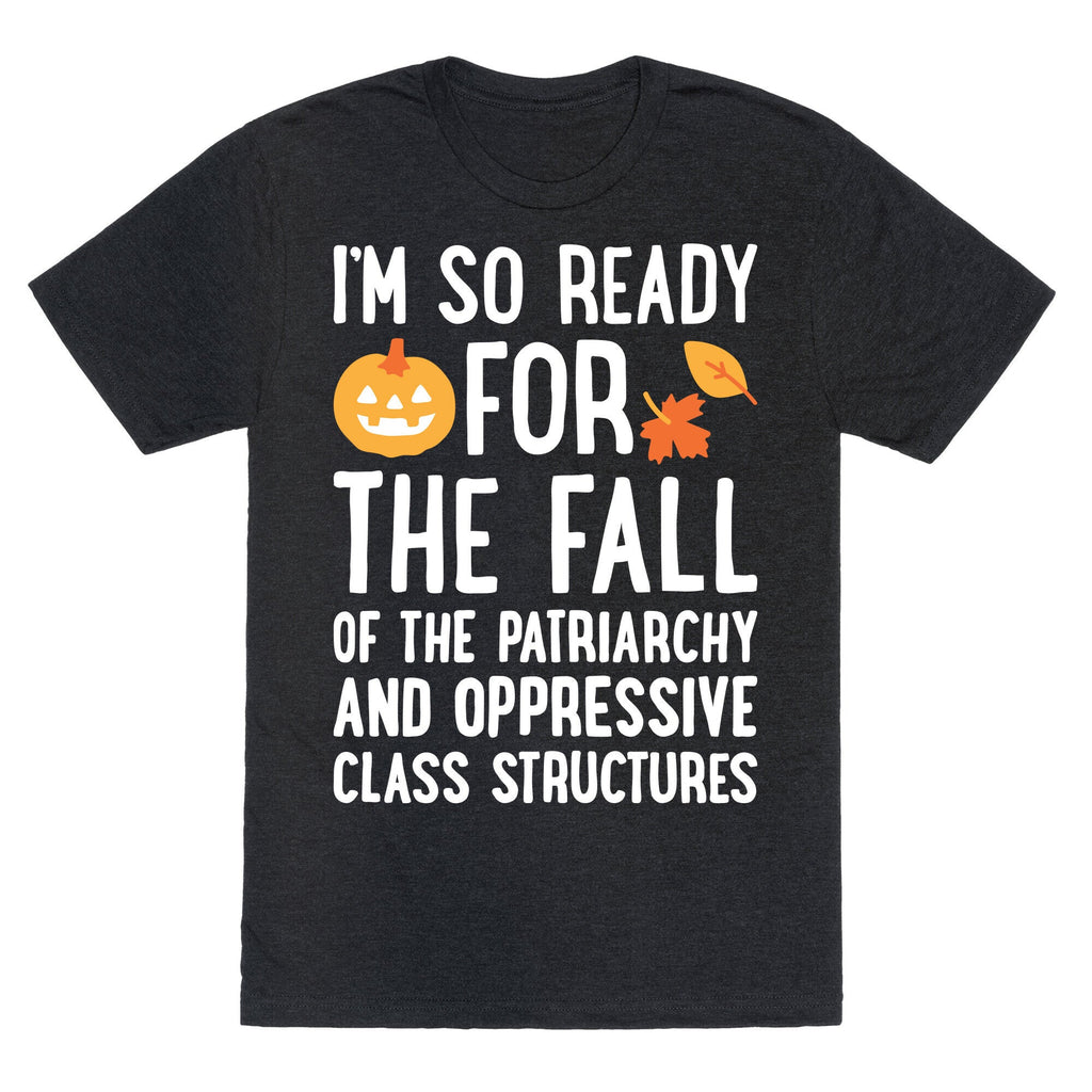 Im So Ready For The Fall Unisex Triblend Tee Unisex