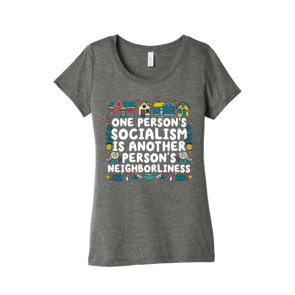 One Persons Socialism is Another Persons Neighborliness Tim Walz Womens Triblend Tee Unisex