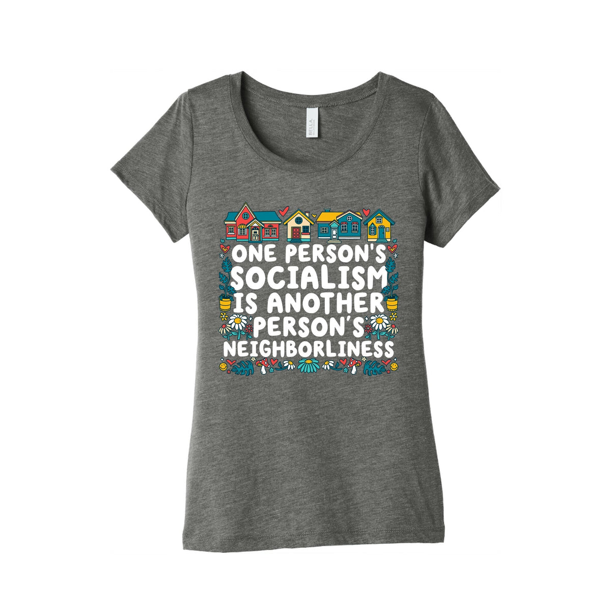 One Persons Socialism is Another Persons Neighborliness Tim Walz Womens Triblend Tee Unisex