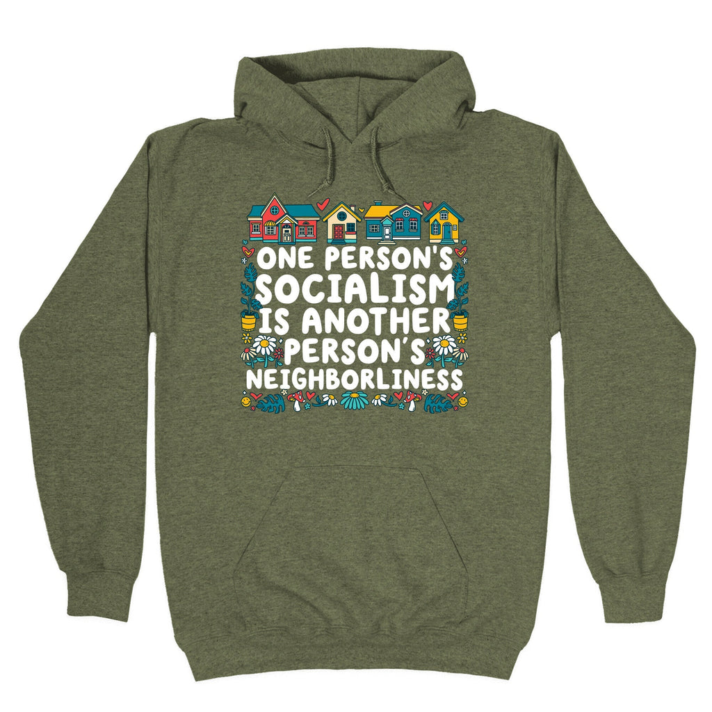 One Persons Socialism is Another Persons Neighborliness Tim Walz Unisex