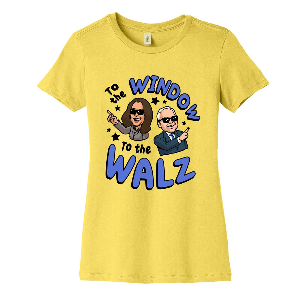 To the Window, to the Walz Womens Cotton Tee Unisex