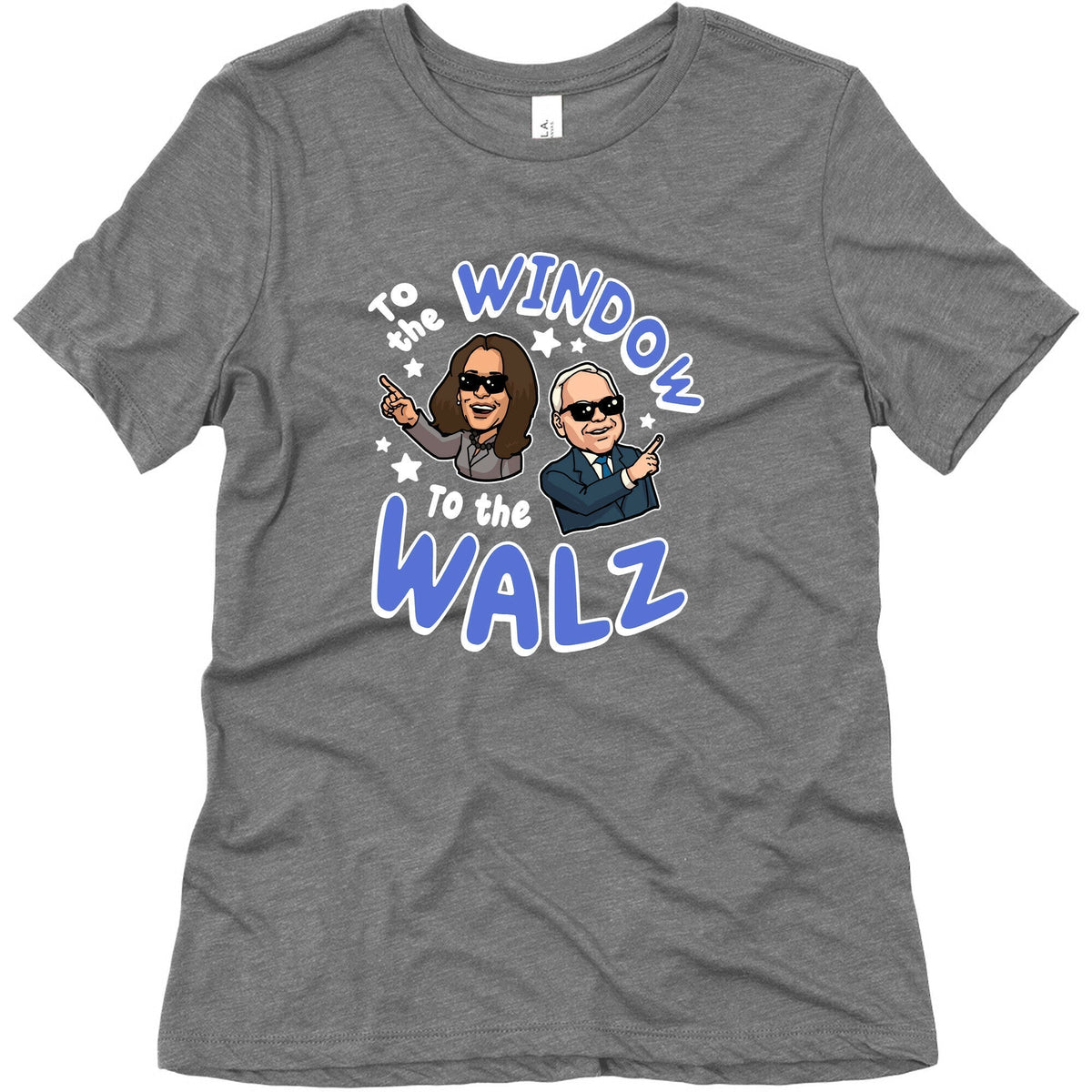 To the Window, to the Walz Womens Triblend Tee Unisex