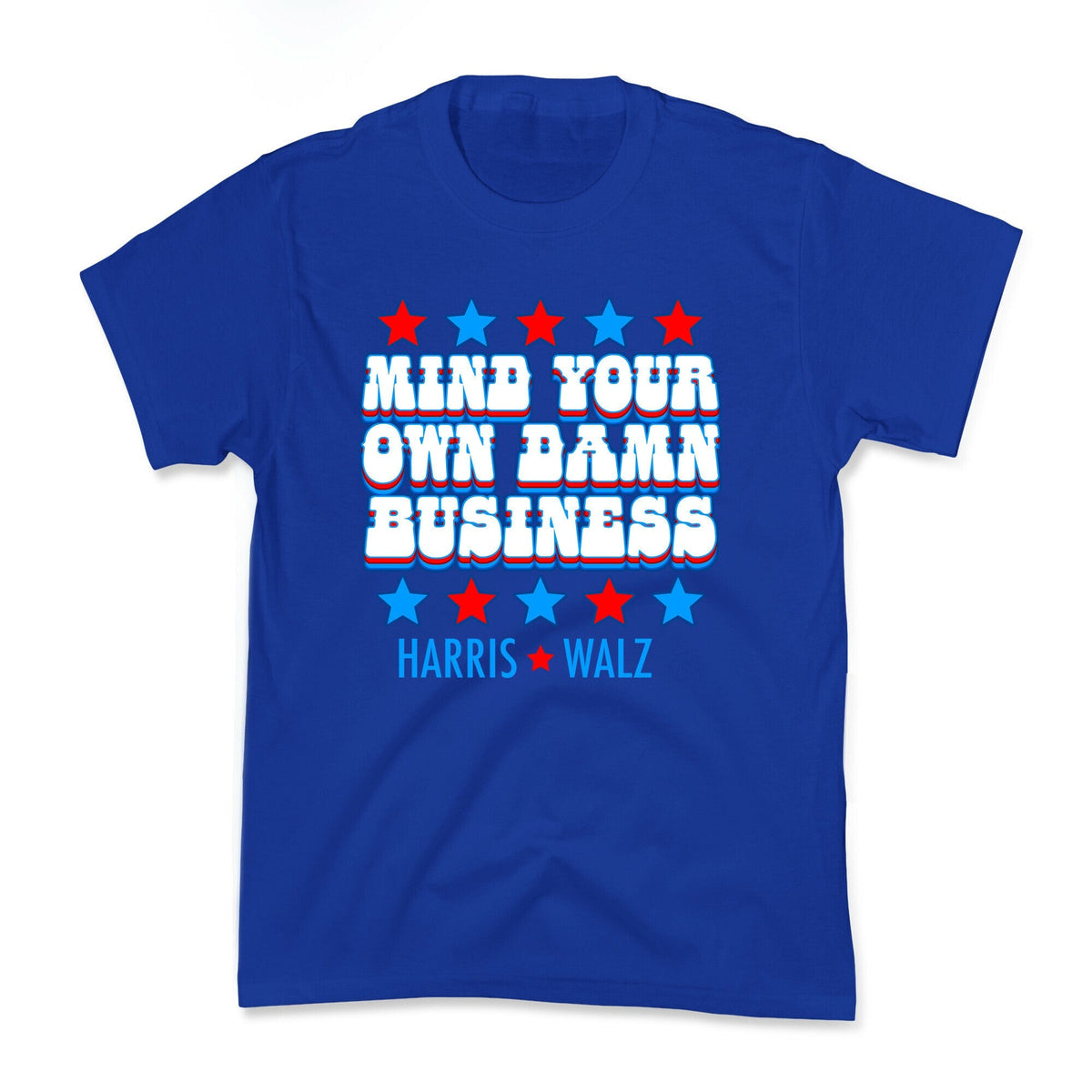 Mind Your Own Damn Business Harris Walz Kids Tee Unisex