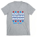 Mind Your Own Damn Business Harris Walz V-Neck Unisex