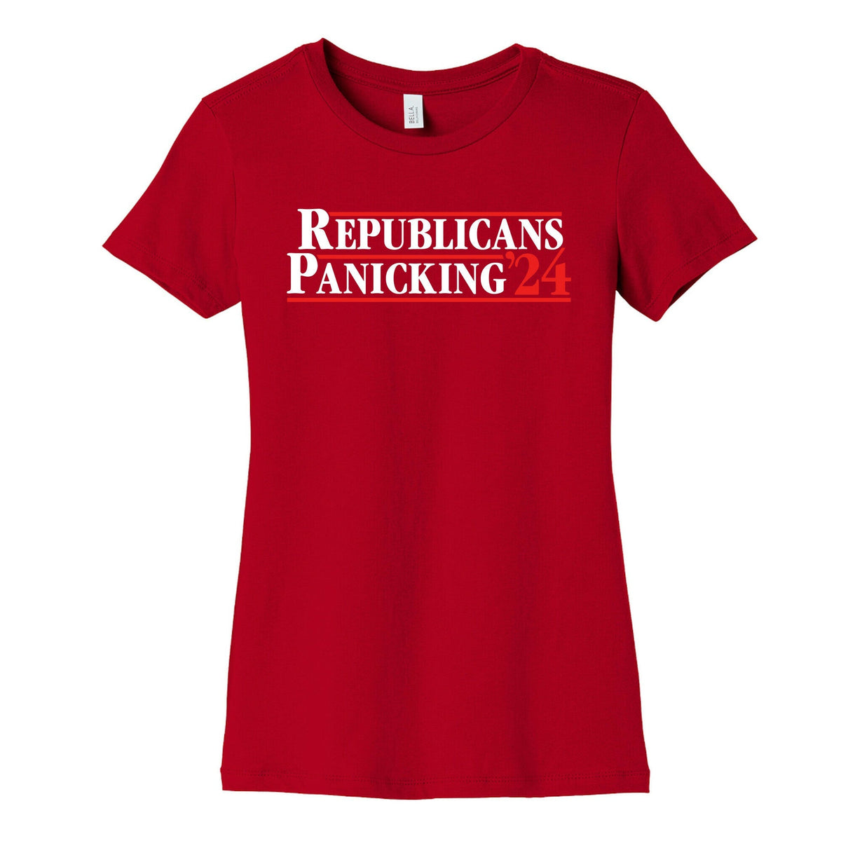 Republicans Panicking 2024 Womens Cotton Tee Unisex