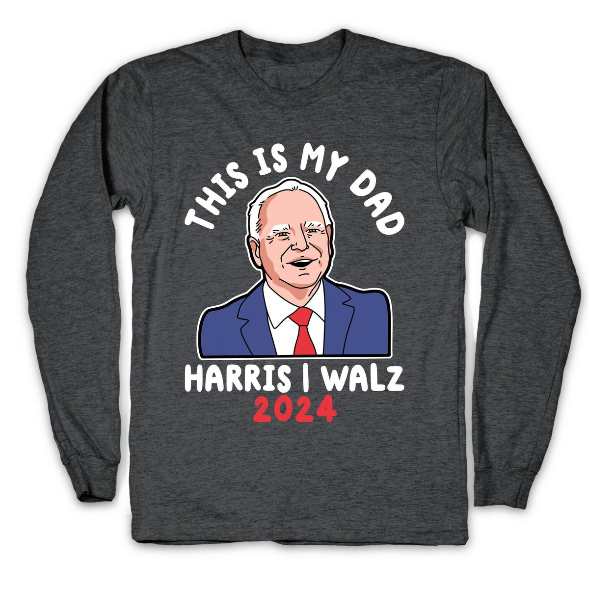 This Is My Dad Tim Walz Longsleeve Tee Unisex