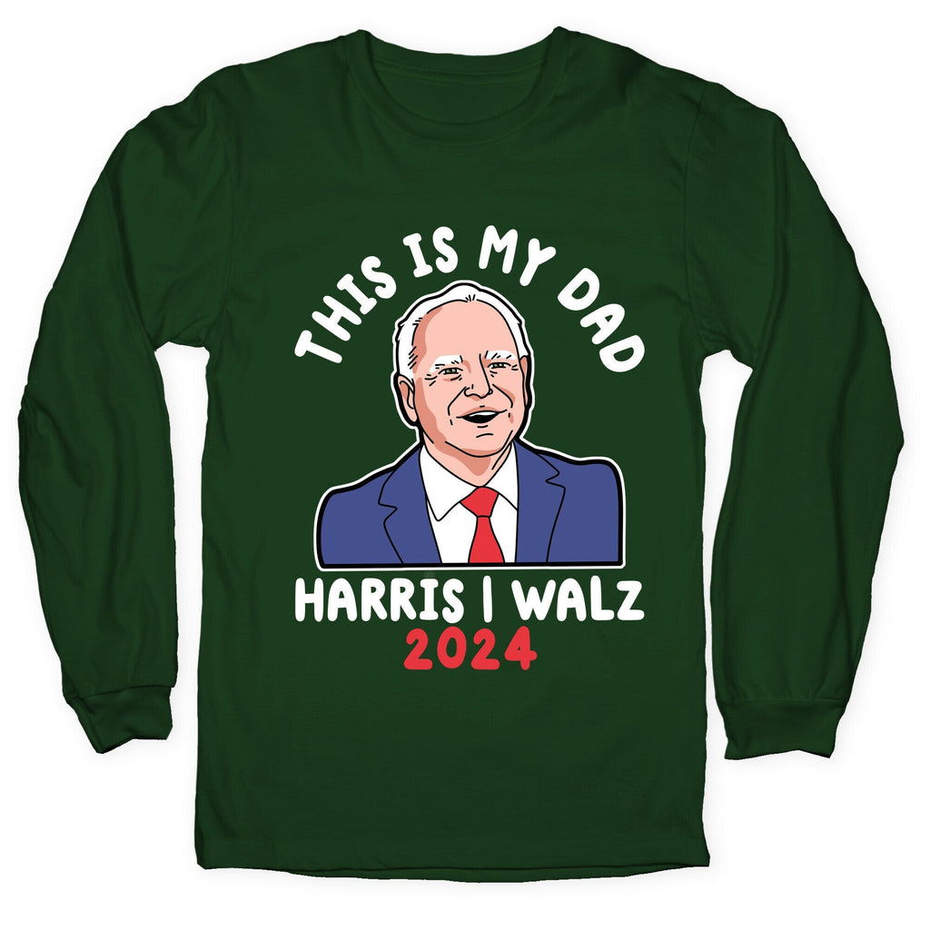 This Is My Dad Tim Walz Longsleeve Tee Unisex