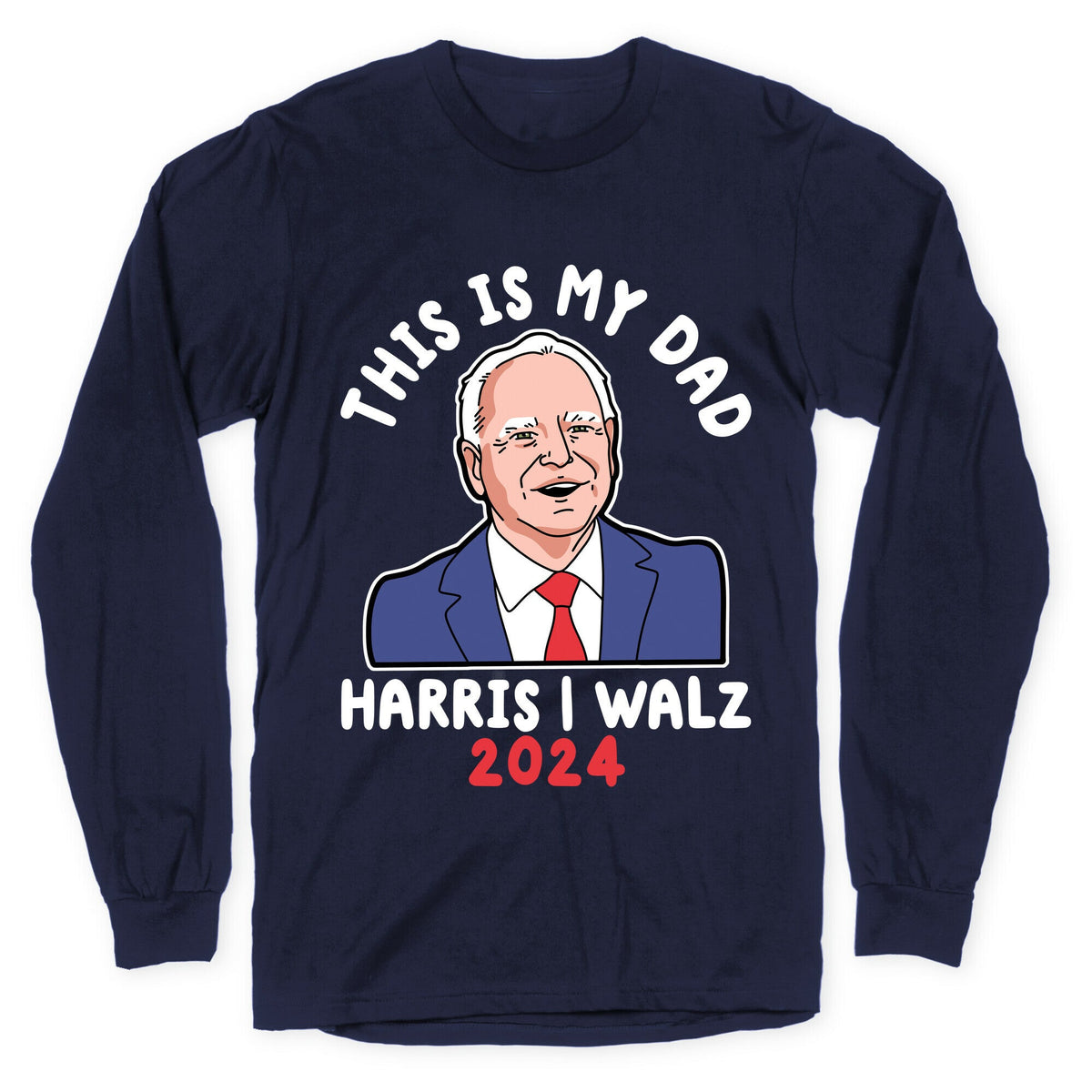This Is My Dad Tim Walz Longsleeve Tee Unisex