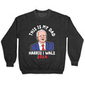This Is My Dad Tim Walz Crewneck Unisex
