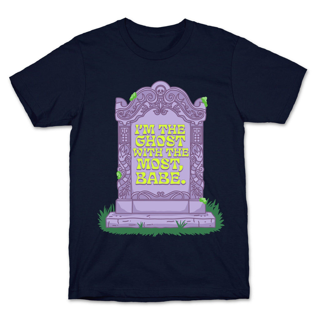 Im The Ghost With The Most, Babe Unisex