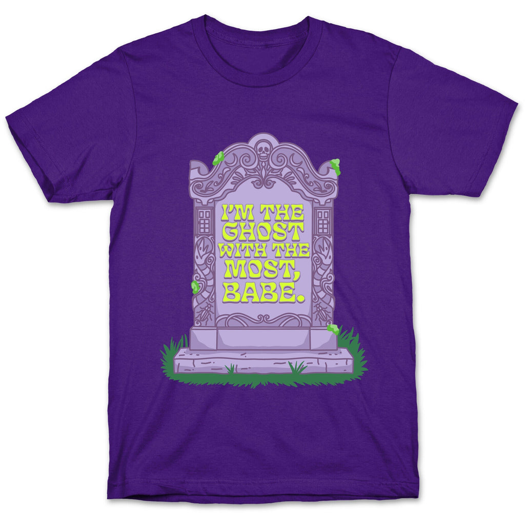 Im The Ghost With The Most, Babe Unisex