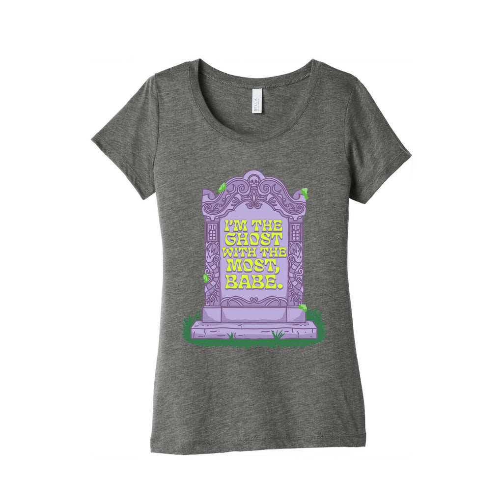 Im The Ghost With The Most, Babe Womens Triblend Tee Unisex