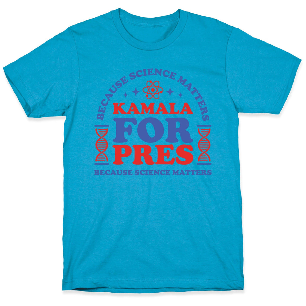 Kamala Because Science Matters Unisex Triblend Tee Unisex
