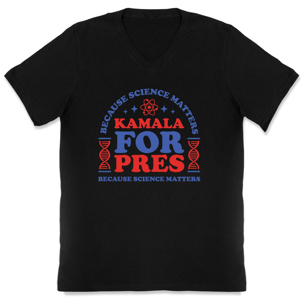 Kamala Because Science Matters V-Neck Unisex