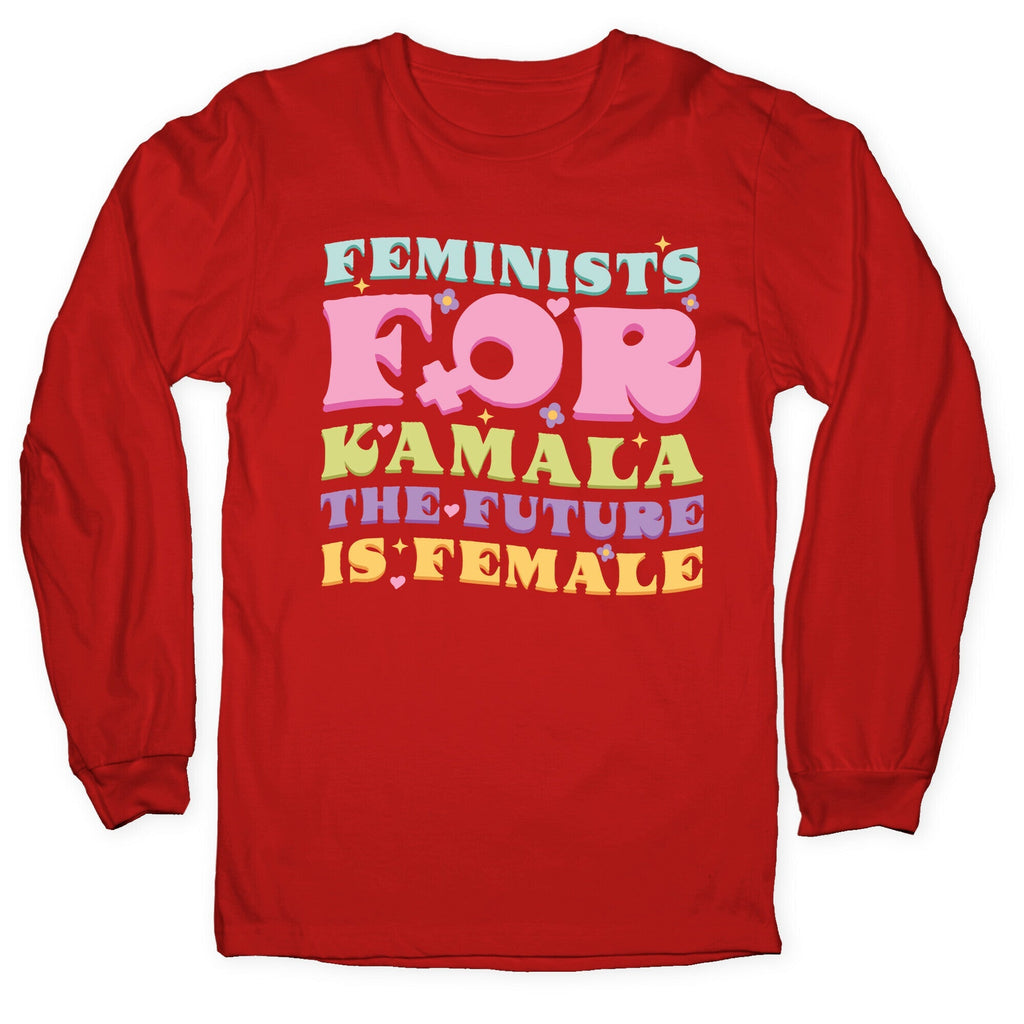 Feminists for Kamala Longsleeve Tee Unisex