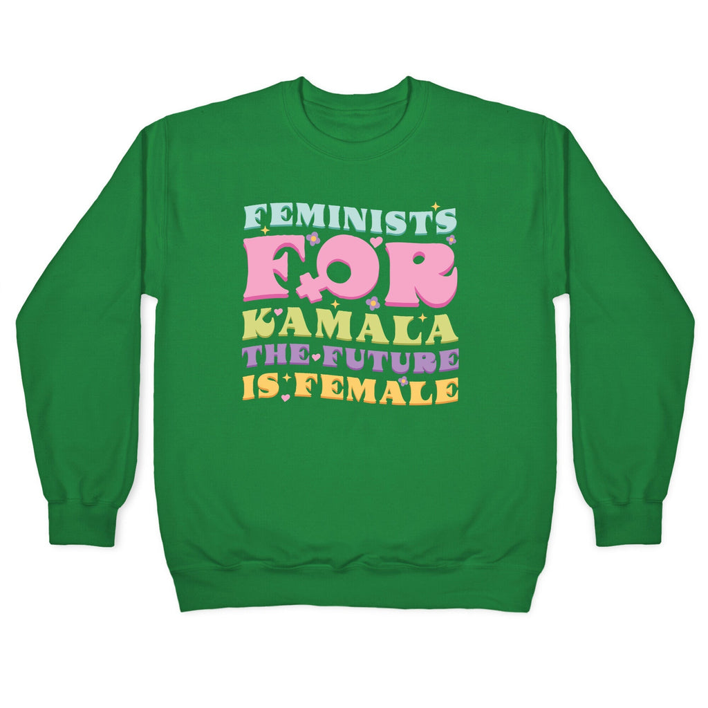 Feminists for Kamala Crewneck Unisex