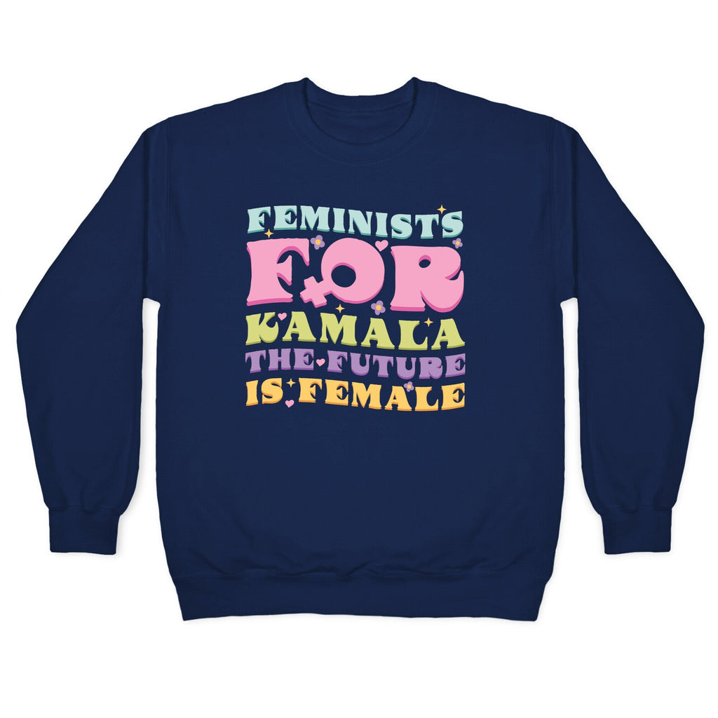 Feminists for Kamala Crewneck Unisex