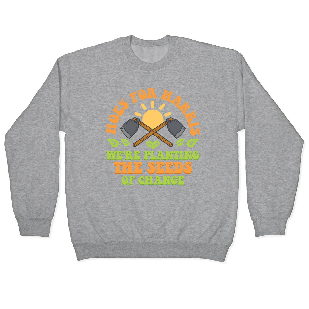Hoes for Harris Crewneck Unisex