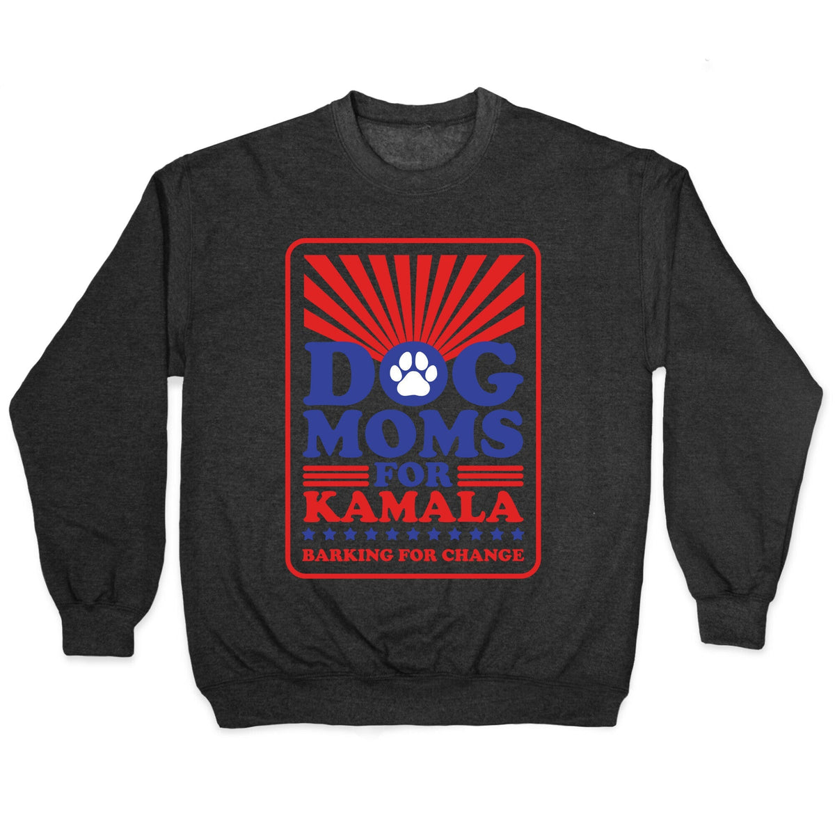 Dog Moms for Kamala Crewneck Unisex